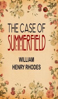 The Case of Summerfield