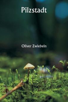 Pilzstadt