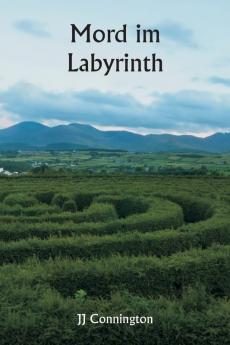 Mord im Labyrinth