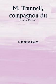 M. Trunnell compagnon du  navire Pirate
