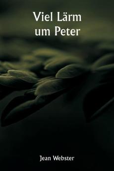 Viel Lärm um Peter