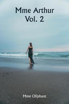 Mme Arthur  Vol. 2