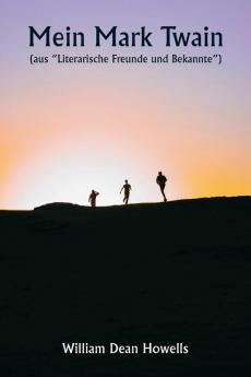 Mein Mark Twain  (aus „Literarische Freunde und Bekannte)