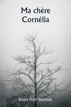 Ma chère Cornélia