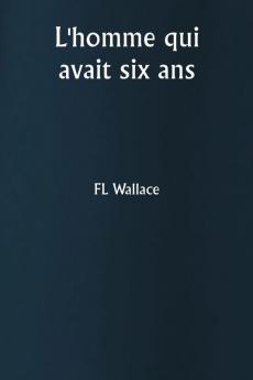 L'homme qui avait six ans
