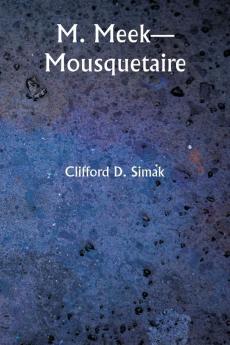 M. Meek-Mousquetaire