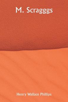 M. Scragggs