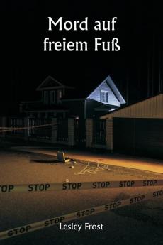 Mord auf freiem Fuß