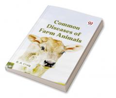 Common Diseases Of Farm Animals