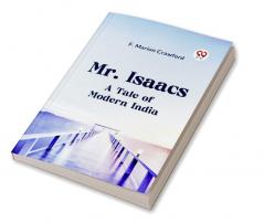 Mr. Isaacs A Tale Of Modern India