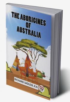 The Aborigines Of Australia