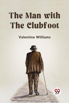 The Man With The Clubfoot