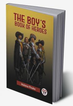 The Boy's Book of Heroes