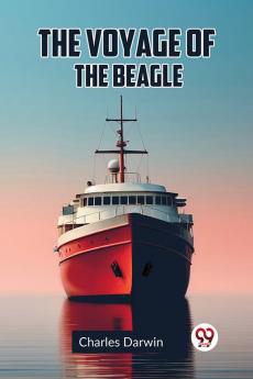 The Voyage Of The Beagle