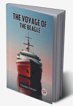 The Voyage Of The Beagle