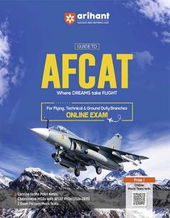 Arihant GUIDE To AFCAT (For Flying, Technical And Ground Duty Branches) ONLINE EXAM