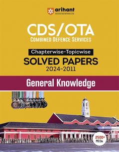 CDS /OTA 2025 |  Chapterwise - Topicwise Solved Papers (2024-2011) | General Knowledge | English Medium