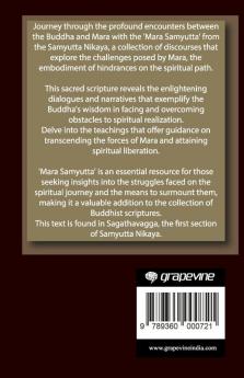 Mara Samyutta (From Samyutta Nikaya): Discourses on Buddha’s Encounters with Mara (From Bodhi Path Press)