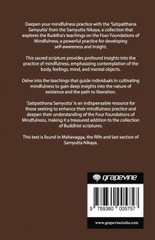 Satipatthana Samyutta (From Samyutta Nikaya): Buddha’s Four Foundations of Mindfulness (From Bodhi Path Press)