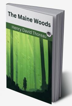 The Maine Woods