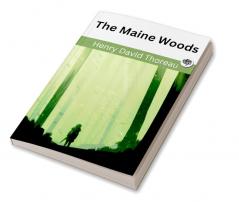 The Maine Woods