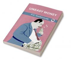 Uneasy Money