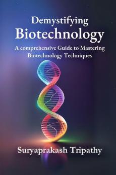 Demystifying Biotechnology