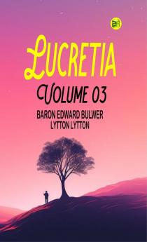 Lucretia Volume 03