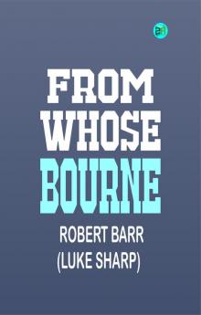 From Whose Bourne