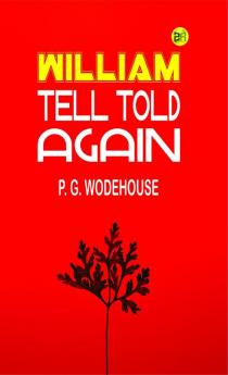 William Tell Told Again