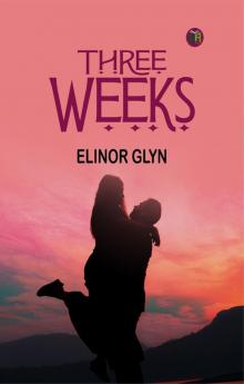 Three Weeks