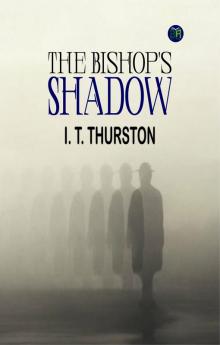 The Bishop's Shadow