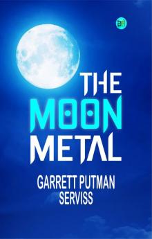 The Moon Metal