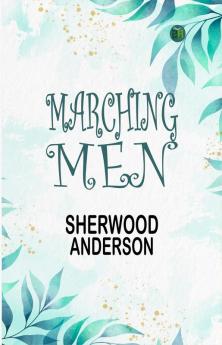 Marching Men