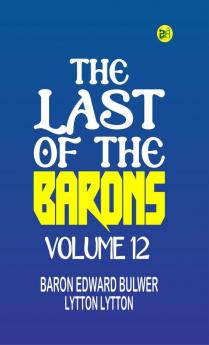 The Last of the Barons Volume 12