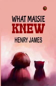 What Maisie Knew