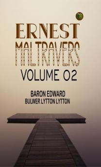 Ernest Maltravers Volume 02