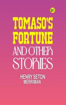 Tomaso's Fortune and Other Stories