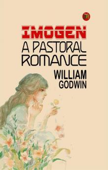 Imogen: A Pastoral Romance