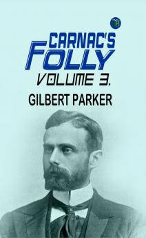 Carnac's Folly Volume 3.