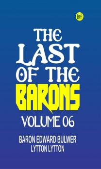 The Last of the Barons Volume 06