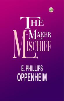The Mischief-Maker