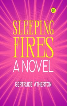 Sleeping Fires: a Novel