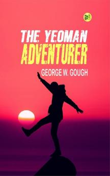 The Yeoman Adventurer