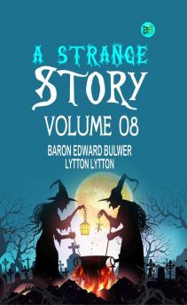 A Strange Story Volume 08
