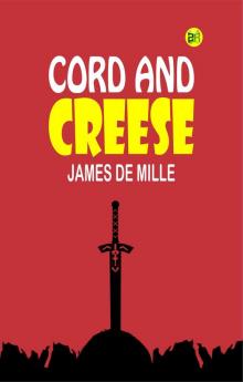 Cord and Creese