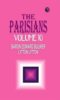 The Parisians Volume 10