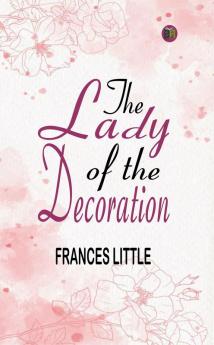The Lady of the Decoration