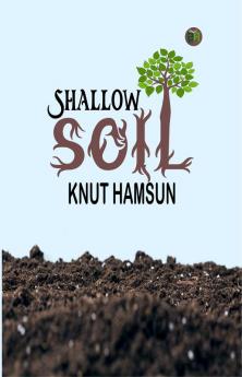 Shallow Soil