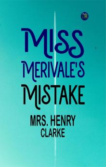 Miss Merivale's Mistake